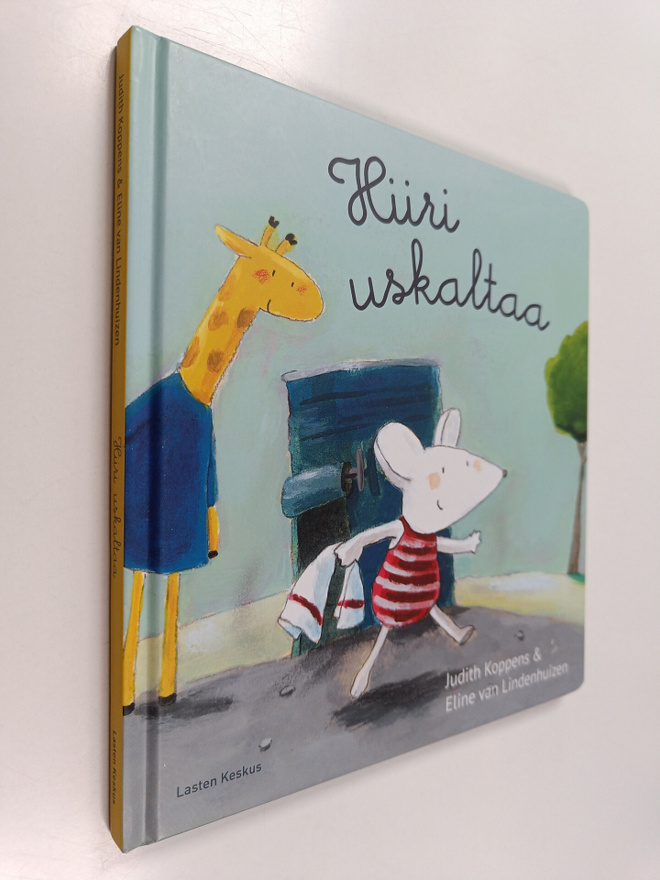 Judith Koppens : Hiiri uskaltaa