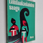 Lohilaaksolaisten saaga - pikkukuva 1