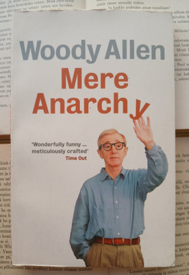 Woody Allen - Mere Anarchy (softcover)