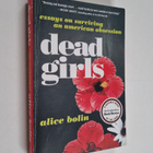 Alice Bolin : Dead Girls - Essays on Surviving an America... - pikkukuva 1