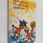 Aili Konttinen : Tässä tulee intiaani - pikkukuva 1
