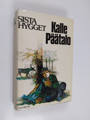 Kalle Päätalo : Sista hygget