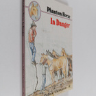 Christine Pullein-Thompson : Phantom horse in danger - pikkukuva 1
