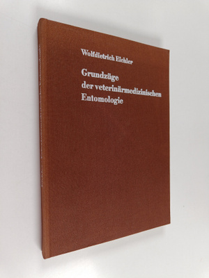 Wolfdietrich Eichler : Grundzuge der veterinärmedizinisch...