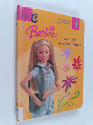 Jean-Marie Yans ym. : Barbie au ranch du cheval blanc