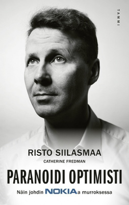 Risto Siilasmaa, Catherine Fredman: Paranoidi optimisti