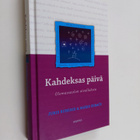 Juris ym. Rubenis : Kahdeksas päivä : olemassaolon oivall... - pikkukuva 1