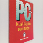 Hannu Jaakohuhta : PC-käyttäjän sanasto : englanti-suomi-... - pikkukuva 1