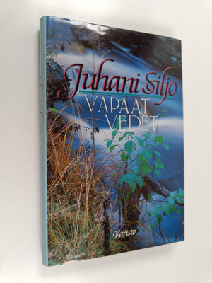 Juhani Siljo : Vapaat vedet