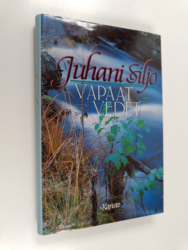 Juhani Siljo : Vapaat vedet