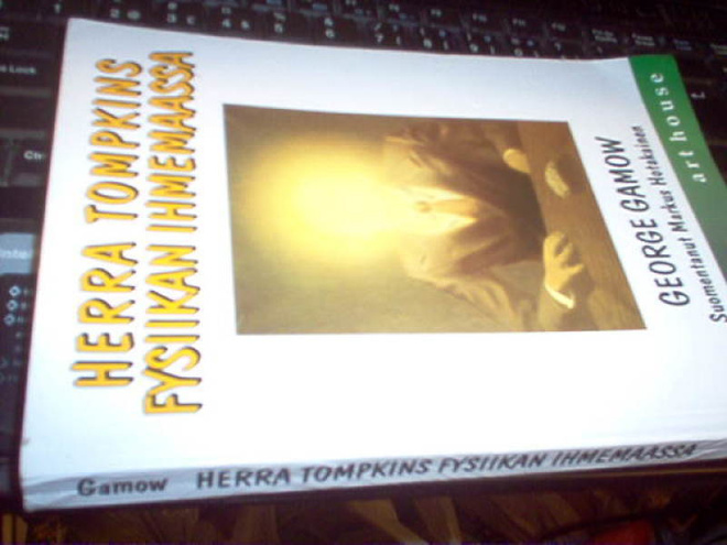 Gamow : Herra Tompkins fysiikan ihmemaassa (Sis.pk:t)