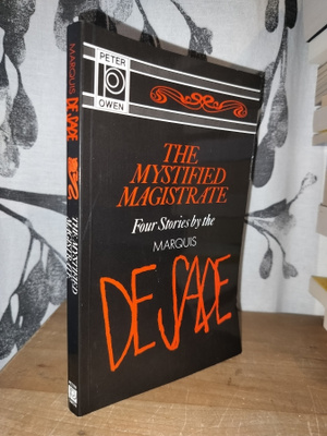 Marquis de Sade -The Mystified Magistrate - Four Stories