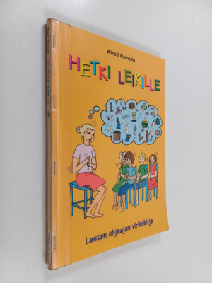 Kirsti Koivula : Hetki leikille : lasten ohjaajan kirja