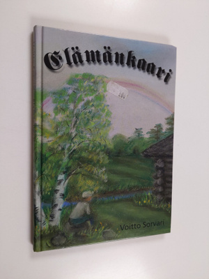 Voitto Sorvari : Elämänkaari : runoja