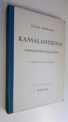 Tauno Koiranen : Kansalaistietoa ammattikoululaisille