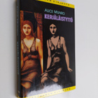 Alice Munro : Kerjäläistyttö : tarinoita Flosta ja Rosesta - pikkukuva 1