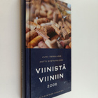 Antti Rinta-Huumo ym. : Viinistä viiniin 2006 : viininyst... - pikkukuva 1