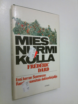 Frederic Dard : Mies nurmikolla