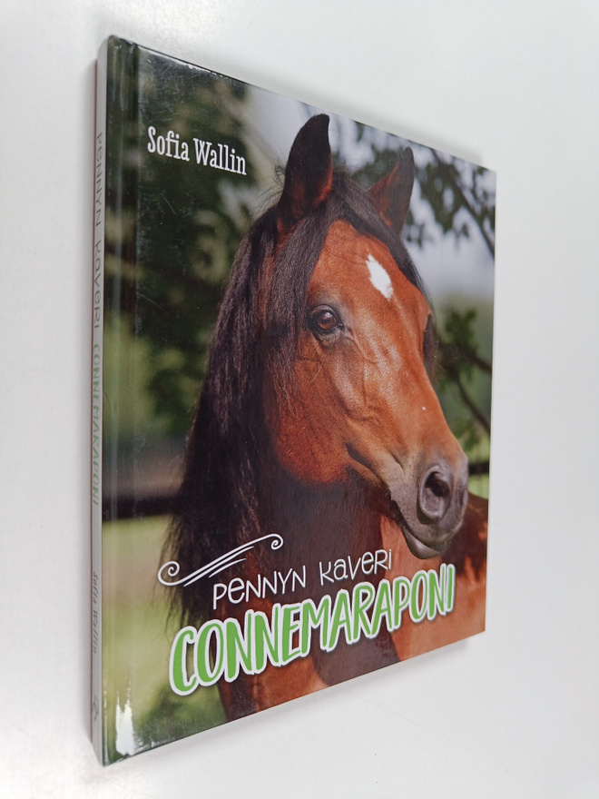 Sofia Wallin : Pennyn kaveri : connemaraponi