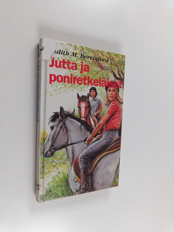 Judith M. Berrisford : Jutta ja poniretkeläiset : tyttöro...