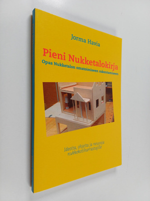 Jorma Havia : Pieni nukketalokirja : opas nukketalon omat...