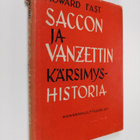 Howard Fast : Saccon ja Vanzettin kärsimyshistoria : tari... - pikkukuva 1