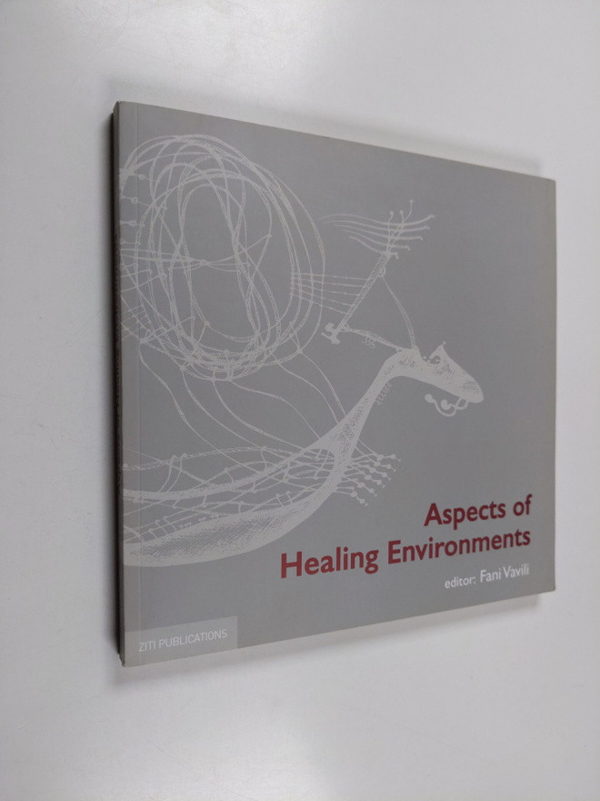 Fani Vavili : Aspects of healing enviroments