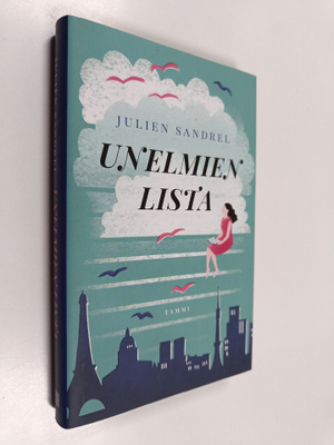 Julien Sandrel : Unelmien lista