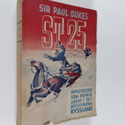 Paul Dukes : ST 25 : upplevelser som hemlig agent i det b... - pikkukuva 1