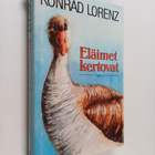Konrad Lorenz : Eläimet kertovat : eläinten käyttäytymine... - pikkukuva 1