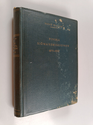 Toivo Waltari : Finska sjömansmissionen 1875-1925 : övers...