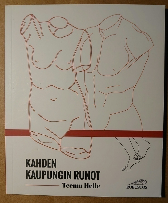 Teemu Helle - Kahden Kaupungin Runot