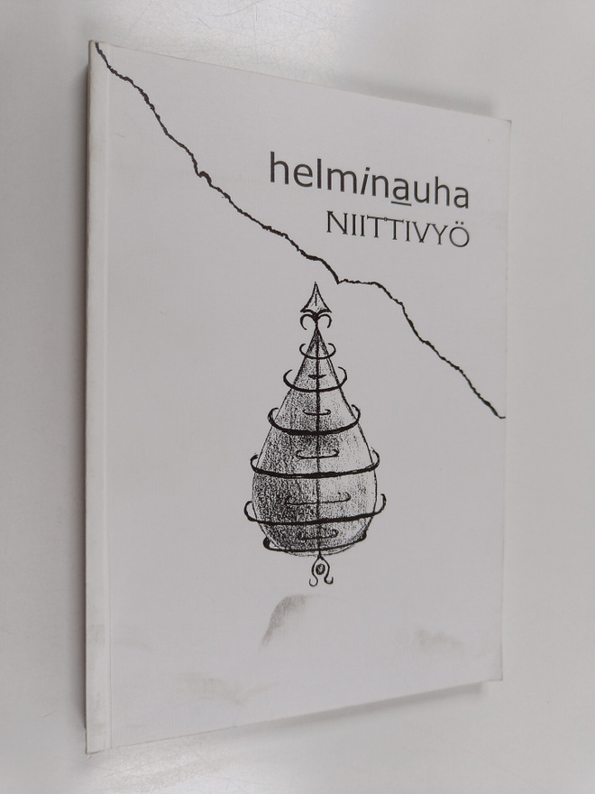 Helminauha niittivyö: kaustisen musiikkilukion 2. vuosiku...