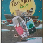 Riikka Ala-Harja, Ilmari Hakala - Ter-Mari ja koralli (sid.) - pikkukuva 1