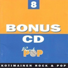 Various • Bonus CD 8: Kotimainen Rock & Pop CD - pikkukuva 1