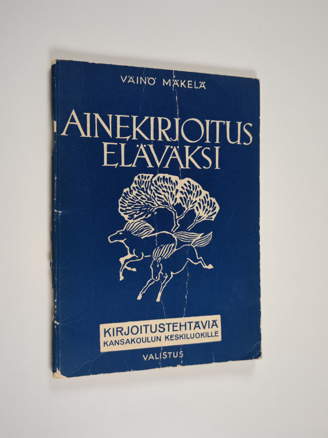 Väinö Mäkelä : Ainekirjoitus eläväksi 2 : Kirjoitustehtäv...