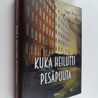Tapani Heinonen : Kuka heilutti pesäpuuta - pikkukuva 1