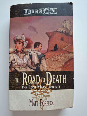Forbeck, Matt: Eberron: Lost Mark: Road to Death, the