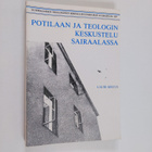 Lauri Kruus : Potilaan ja teologin keskustelu sairaalassa - pikkukuva 1