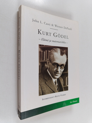 John L. Casti : Kurt Gödel : elämä ja matematiikka