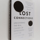 Johann Hari : Lost connections : uncovering the real caus... - pikkukuva 1