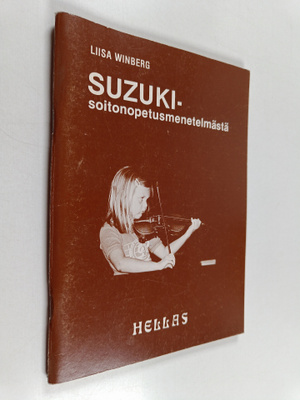 Liisa Winberg : SUZUKI-soitonopetusmenetelmästä