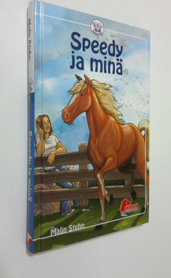 Malin Stehn : Speedy ja minä