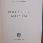 Peter Cheyney: Reilua peliä, kultaseni, Mantere 1948. 218 s. - pikkukuva 4