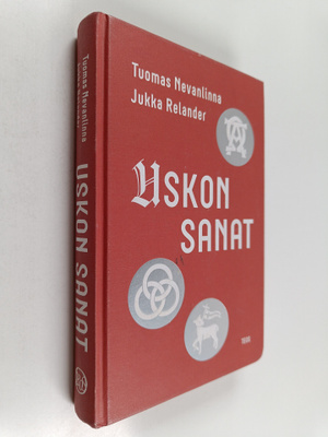 Tuomas Nevanlinna ym. : Uskon sanat