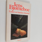 Jens Björneboe : Under en hårdere himmel : roman - pikkukuva 1