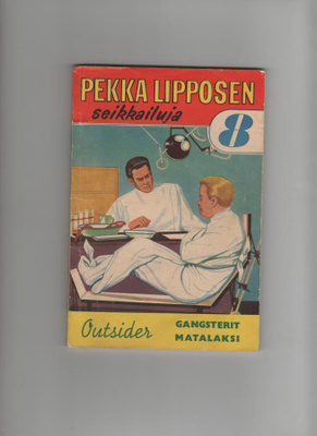 Pekka Lipposen seikkailuja 8: Gangsterit matalaksi, 1957