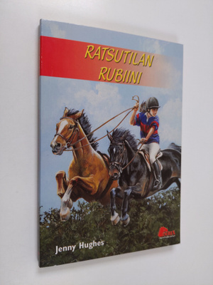 Jenny Hughes : Ratsutilan rubiini