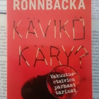 Christian Rönnbacka - Kävikö käry? (pokkari) - pikkukuva 1