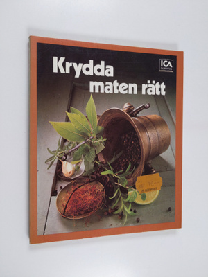 Antje Schunka : Krydda maten rätt